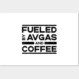 Fueled By Caffeine and Avgas Posters and Art